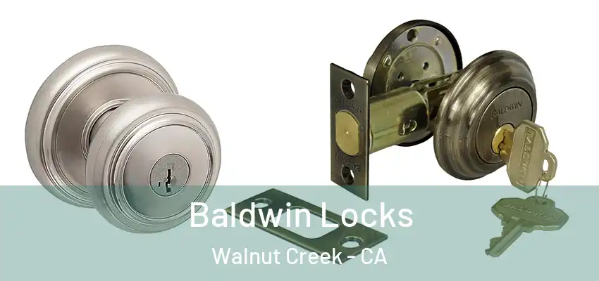  Baldwin Locks Walnut Creek - CA