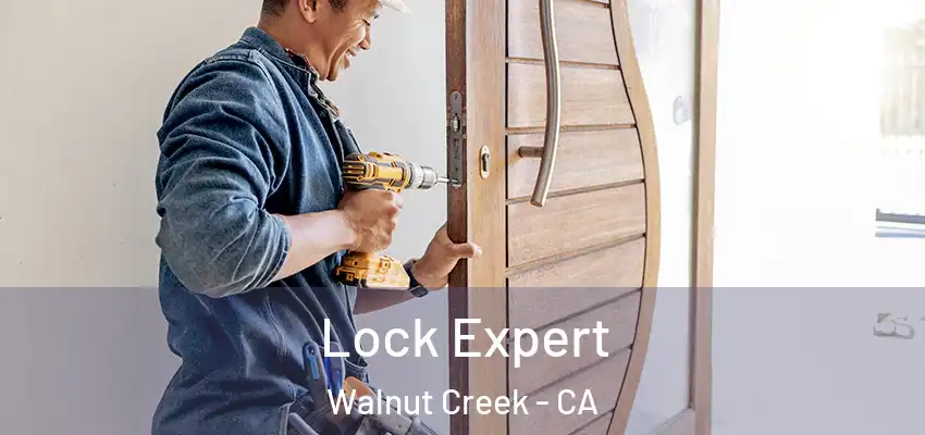  Lock Expert Walnut Creek - CA